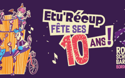 Etu’Récup fête ses 10 ans !