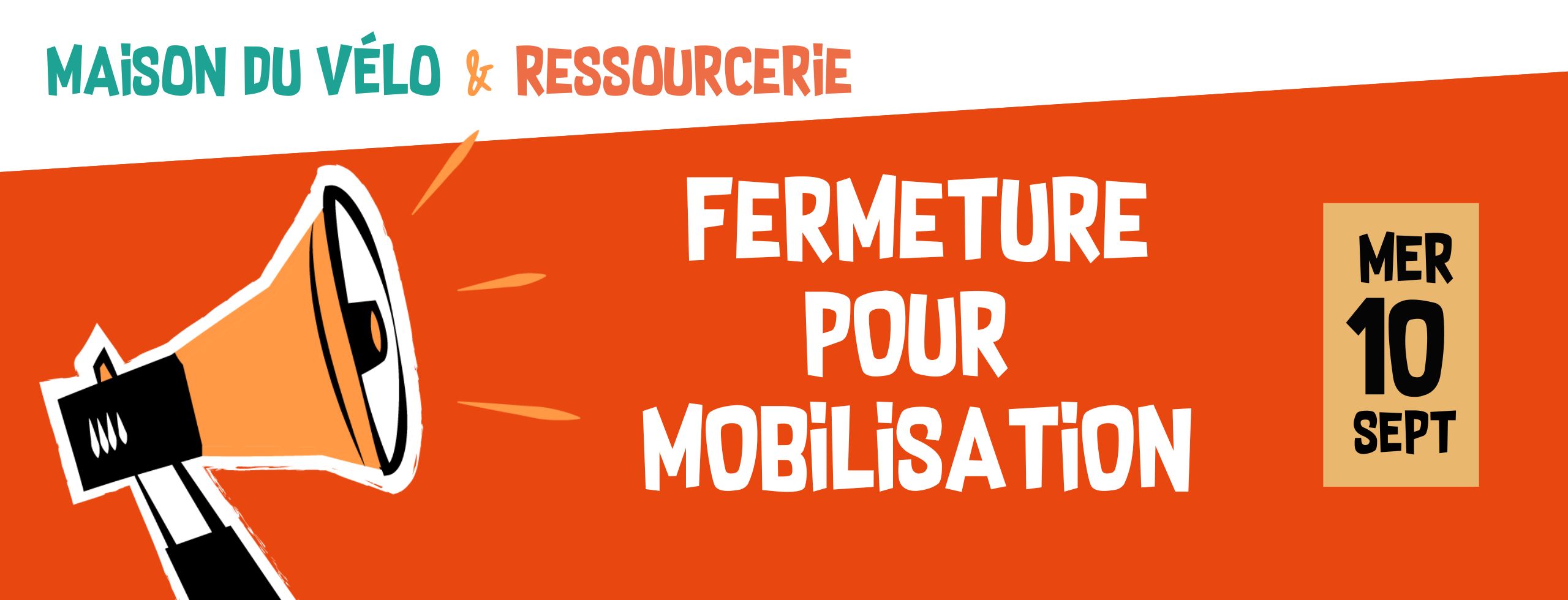 Fermeture pour mobilisation
