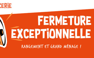 Fermeture 10 et 17 février