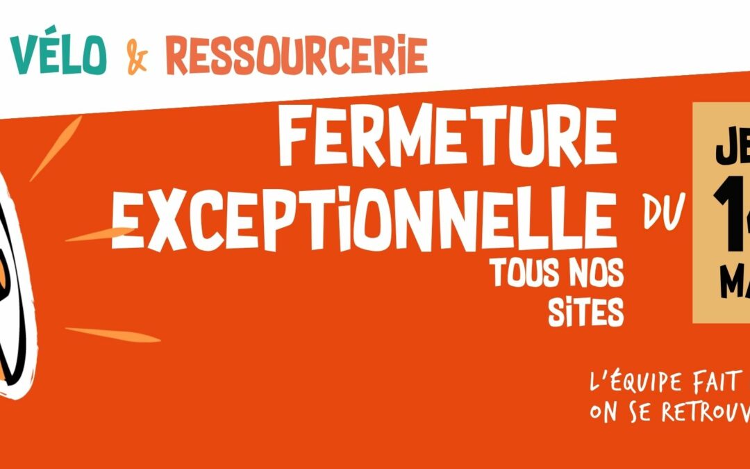 FERMETURE
